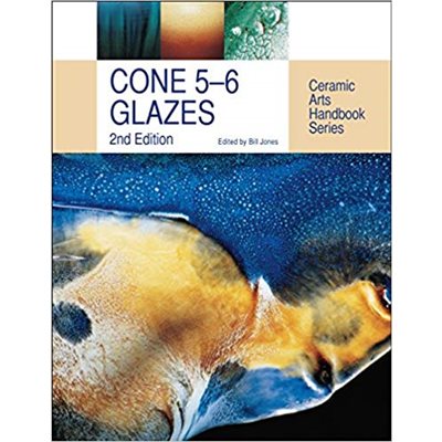 Cone 5-6 Glazes - 2nd Edition