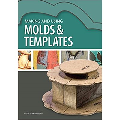 Making and Using Molds & Templates